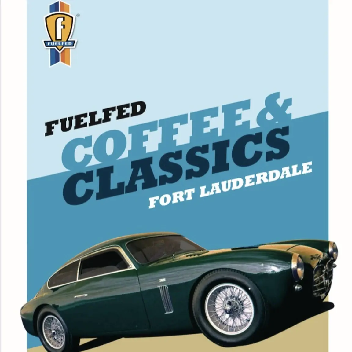 Fuelfed Coffee & Classics FTL flyer